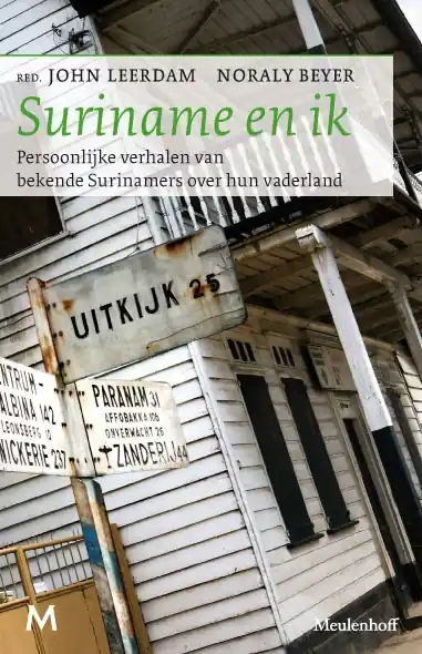 Reisverhaal Suriname en ik | John Leerdam, Noraly Beyer (9789029087193) Flitsaanbieding