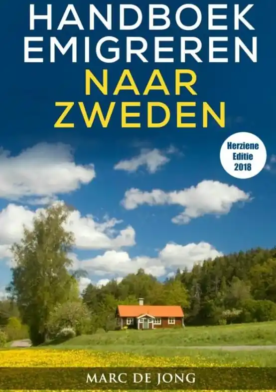 Reisgids Handboek Emigreren naar Zweden (Editie 2018) | Brave New Books (9789402173499) Tijdelijk Beschikbaar