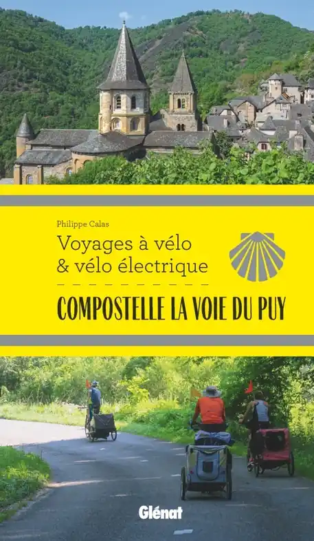 Gratis Verzending Fietsgids Compostelle La Voie du Puy voyages à vélo & vélo électrique | Glenat (9782344056806)