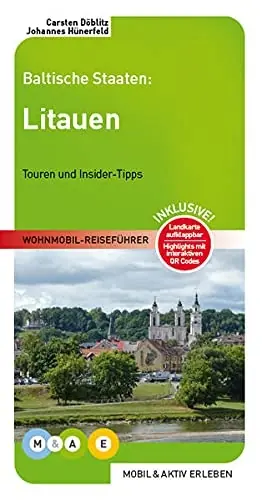 Campergids Wohnmobil Reiseführer Baltische Staaten: Litauen | Mobil und Aktiv Erleben (9783943759327) Hete Deal
