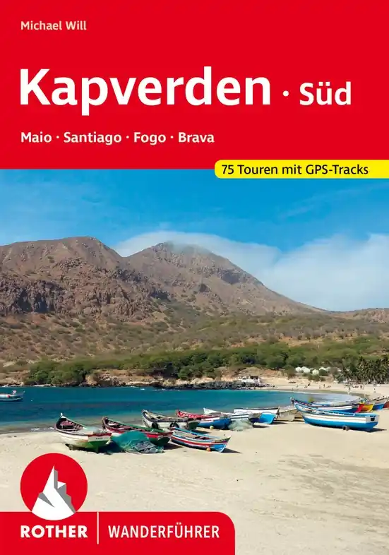 Wandelgids Kapverden Süd: Maio, Santiago, Fogo, Brava | Rother Bergverlag (9783763346172) Aanbieding