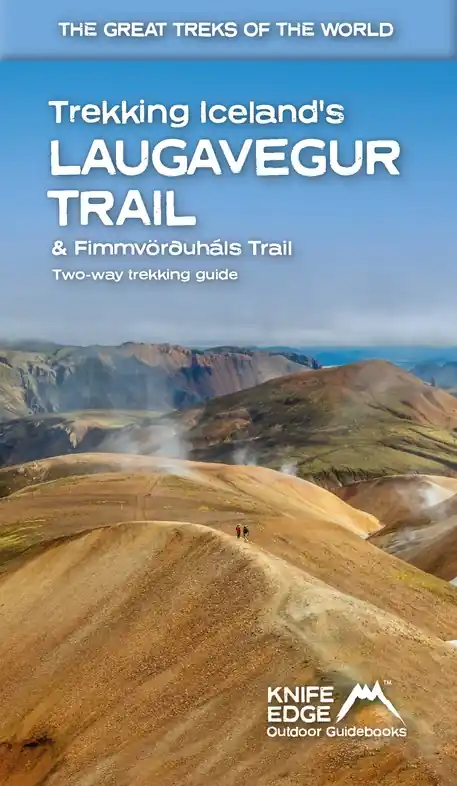 Uitverkoop Wandelgids Trekking Iceland's Laugavegur Trail and Fimmvorouhals Trail | Knife Edge Outdoor (9781912933167)