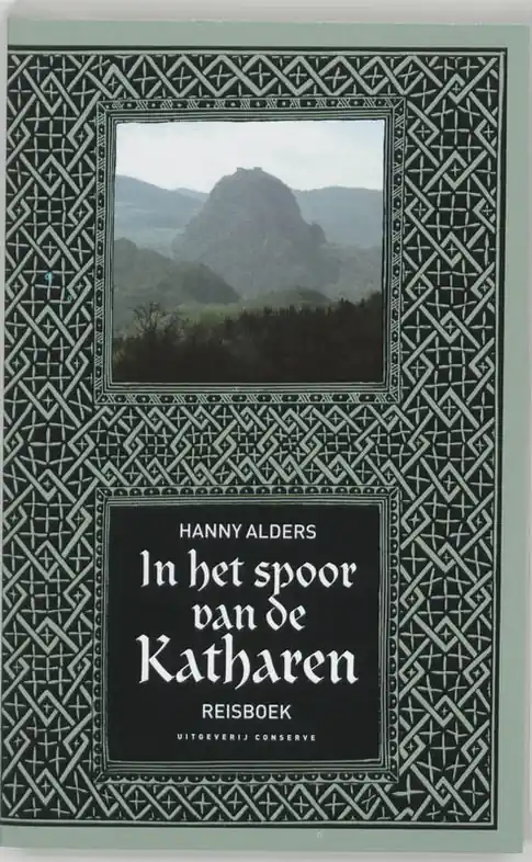 Gratis Retour Reisverhaal In het spoor van de Katharen | Hanny Alders (9789054291206)