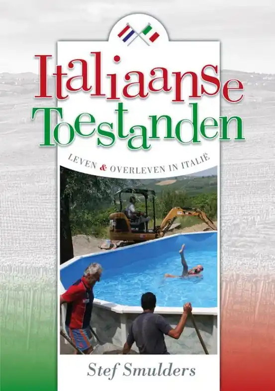 Dagaanbieding Reisverhaal Italiaanse toestanden - Leven en overleven in Italië | Stef Smulders (9789462035300)