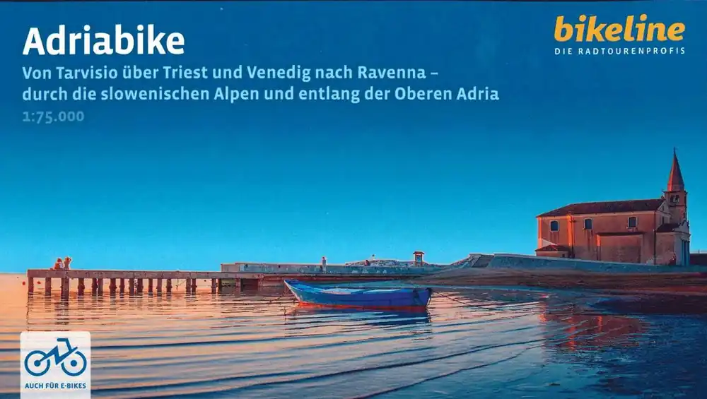 Fietsgids Bikeline Adriabike von Tarvisio nach Ravenna | Esterbauer (9783711102805) Laatste Versie