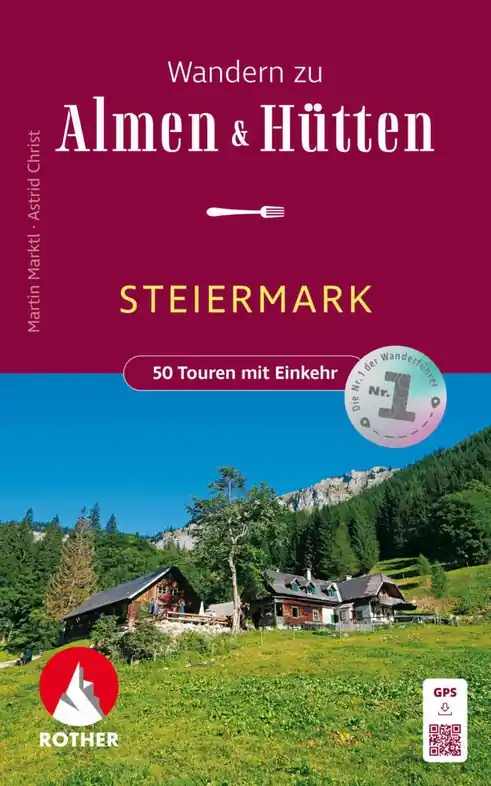 Wandelgids Steiermark Alm- und Hüttenwanderungen | Rother Bergverlag (9783763334025) Op = Op