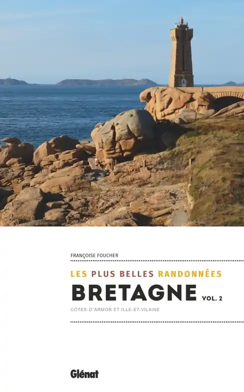 Laatste Kans Wandelgids Bretagne plus belles randonnées Vol.2: Côtes d'Armor et Ille-et-Vilaine | Glenat (9782344046104)