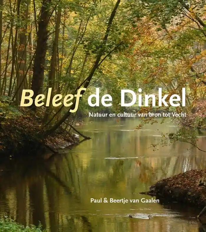 Seizoensaanbieding Fotoboek Beleef de Dinkel | Waanders (9789462623941)