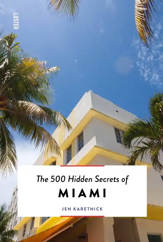 Merkproduct Reisgids The 500 Hidden Secrets of Miami | Luster (9789460583308)