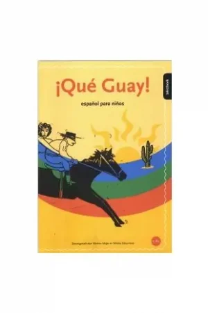 ¡Qué Guay! : 1 : Español para niños : Tekstboek Nieuw