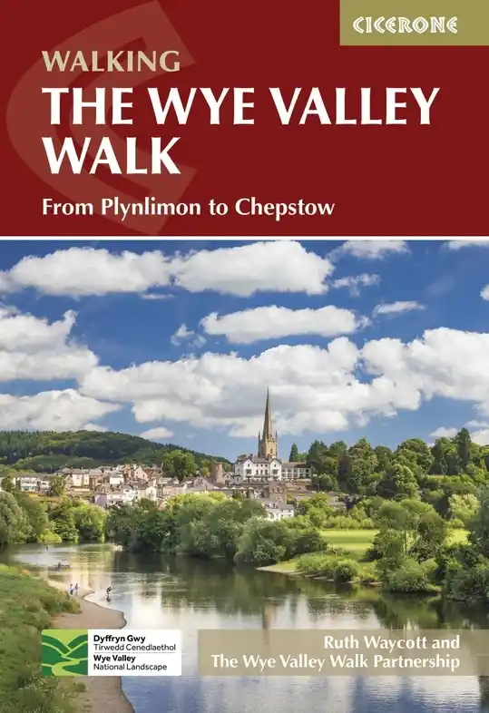 Wandelgids guide to the Wye Valley Walk - Welsh borders, Wales | Cicerone (9781786311986) Seizoensaanbieding