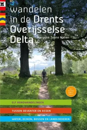 Weekendaanbieding Wandelgids Wandelen in de Drents Overijsselse Delta | Gegarandeerd Onregelmatig (9789076092324)