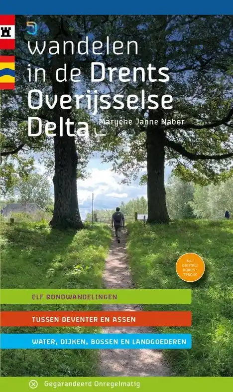 Weekendaanbieding Wandelgids Wandelen in de Drents Overijsselse Delta | Gegarandeerd Onregelmatig (9789076092324)