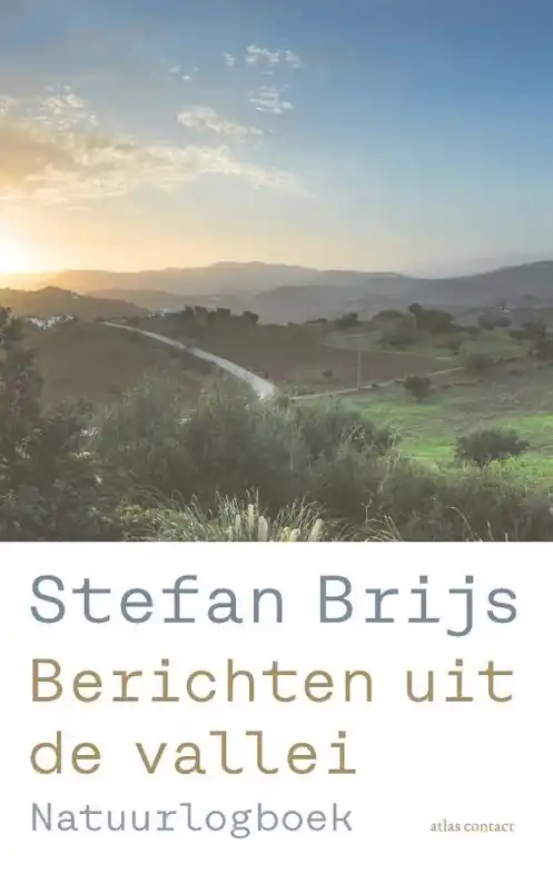 Reisverhaal Berichten uit de vallei | Stefan Brijs (9789045040592) Express Levering