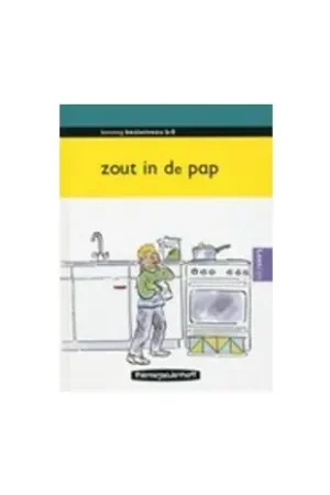 Zout in de pap (Leesweg : Basisniveau B-8) Bestseller