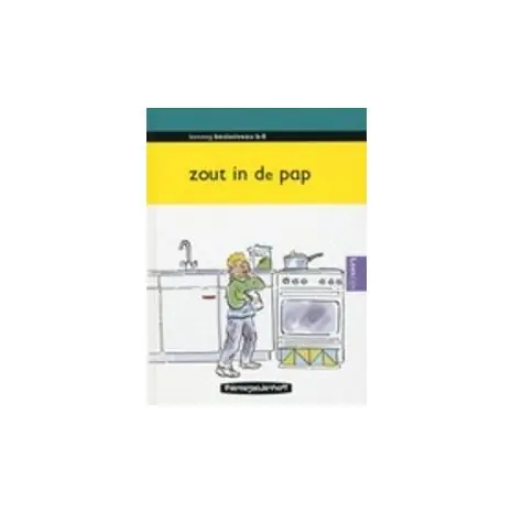 Zout in de pap (Leesweg : Basisniveau B-8) Bestseller