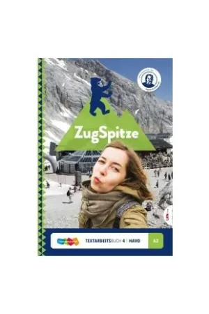 ZugSpitze - LRN-line - : havo 4 (A2) : Textarbeitsbuch Laatste Kans