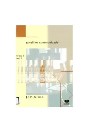 Zakelijke communicatie : Niveau 3 Deel 2 Cal 04 Beste Prijs