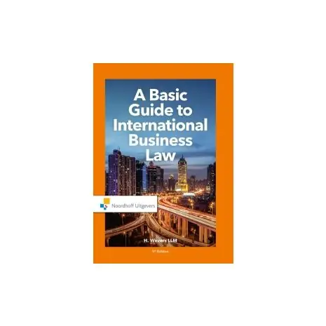 A basic guide to international business law 5th ed Direct Verzonden