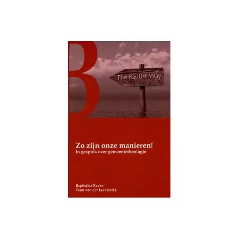 Zo zijn onze manieren! : in gesprek over gemeentetheologie Korting