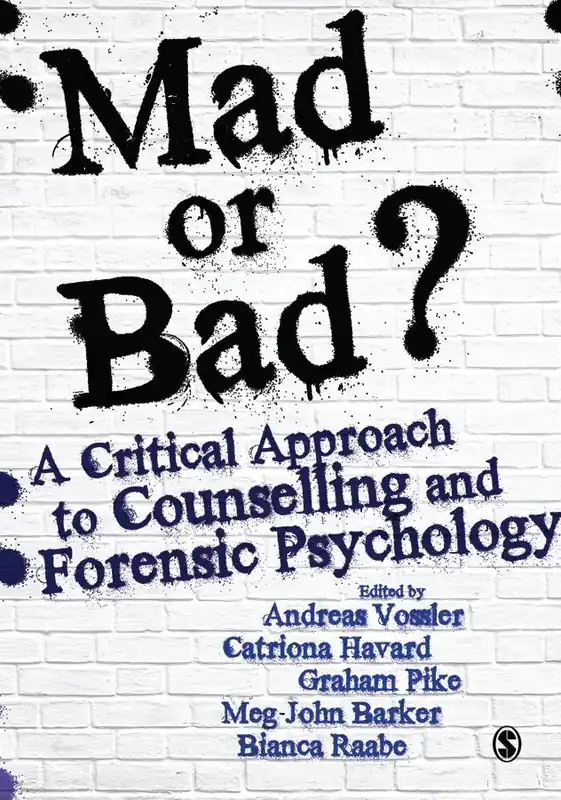Mad or Bad?: A Critical Approach to Counselling and Forensic Psychology Aanbieding