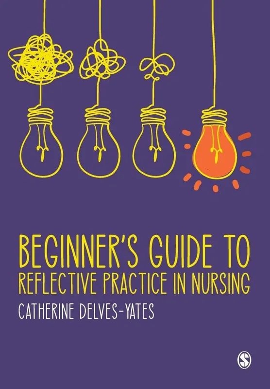Beginner's Guide to Reflective Practice in Nursing Veilige Betaling