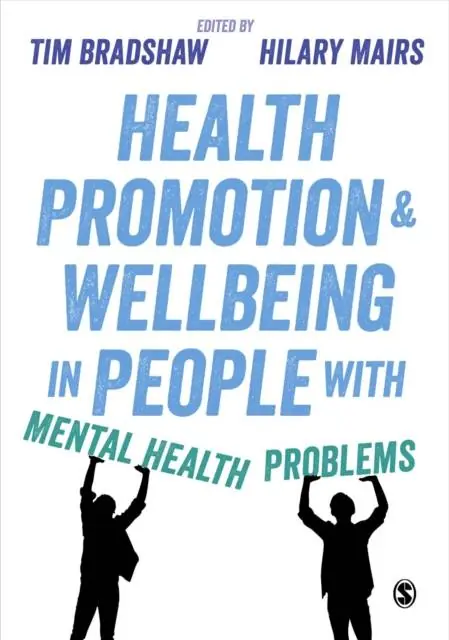 Lage Prijs Health Promotion and Wellbeing in People with Mental Health Problems