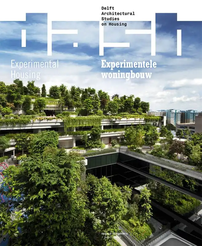 Experimentele woningbouw/Experimental Housing / 1st Edition Must-Have