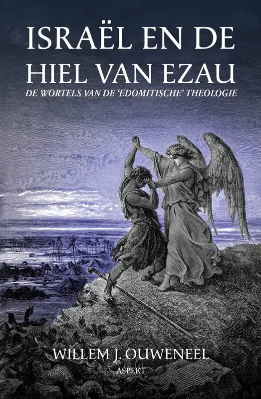 Israël en de hiel van Ezau / Druk 1 Snelle Levering
