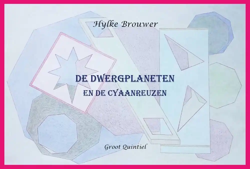 Nieuw De Dwergplaneten en de Cyaanreuzen / Druk 1