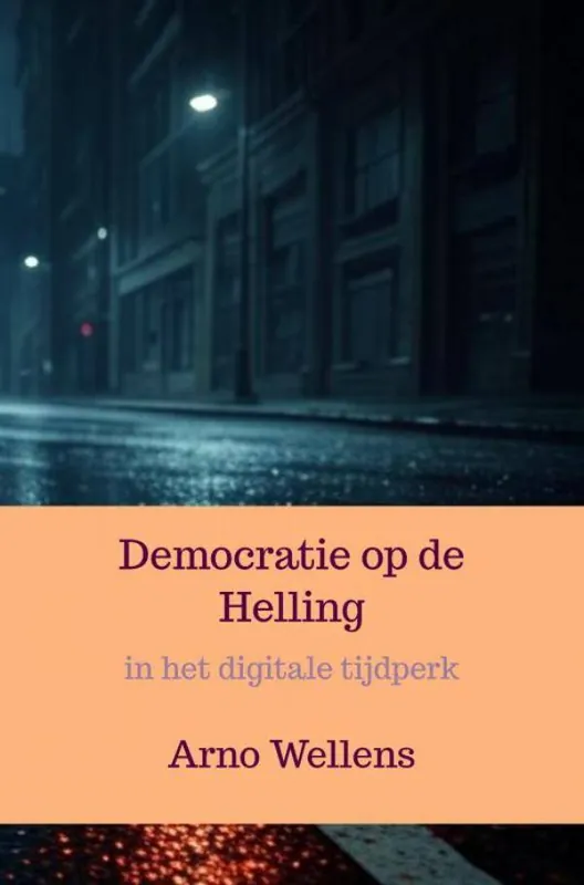 Direct Beschikbaar Democratie op de Helling / Druk 1