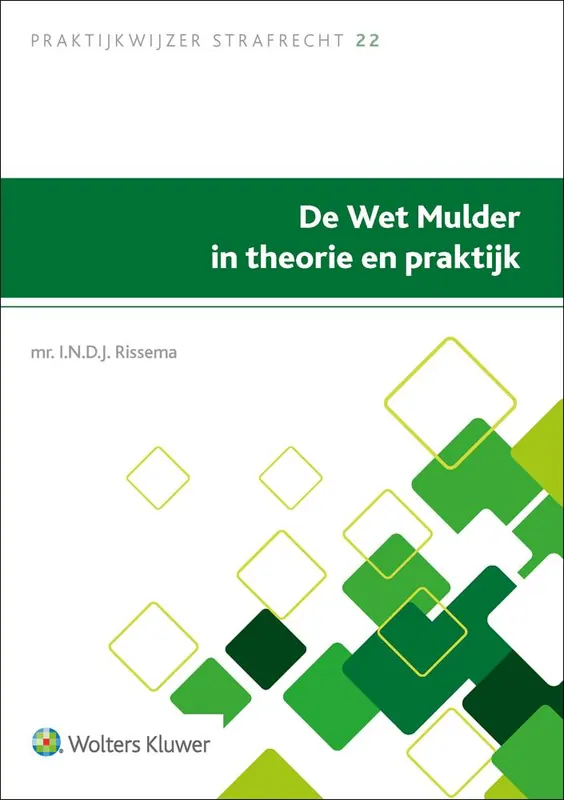 De Wet Mulder in theorie en praktijk / Druk 1 Nu Kopen