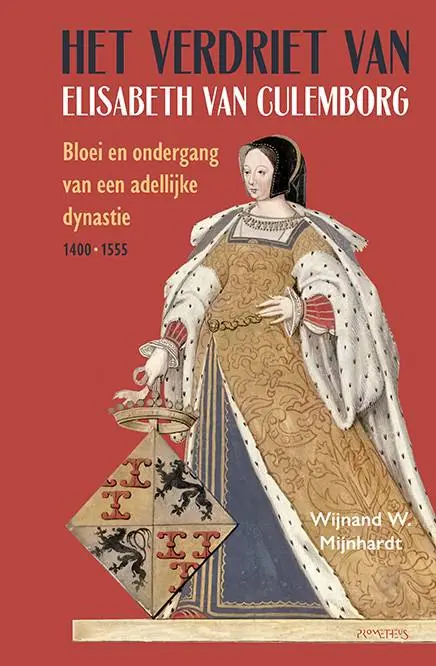 Het verdriet van Elisabeth van Culemborg / Druk 1 Gereduceerde Prijs