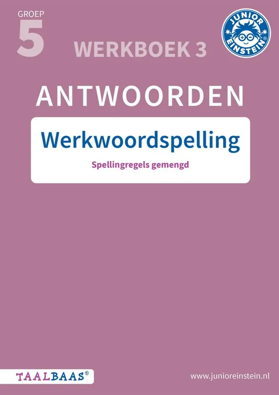 Werkwoordspelling groep 5 antwoordenboek 3 / Druk 1 Flitsaanbieding