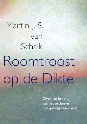 Roomtroost op de Dikte / Druk 1 Bestel Nu