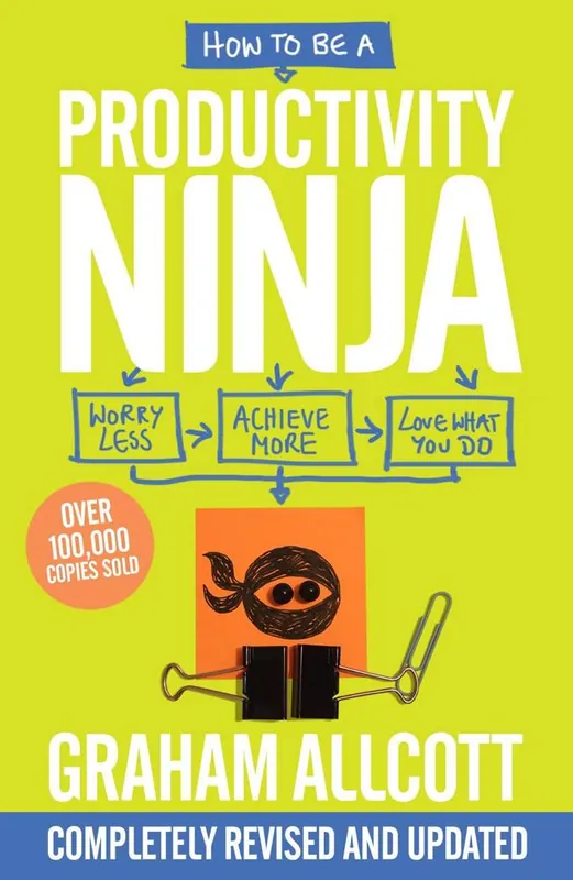 Finale Uitverkoop How to be a Productivity Ninja UPDATED EDITION