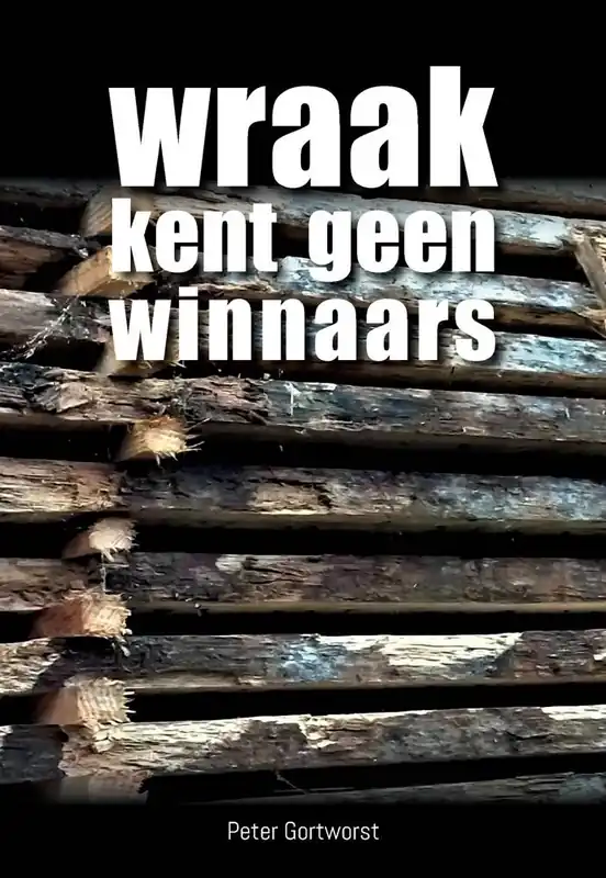 Rechtstreeks Van De Fabrikant Wraak kent geen winnaars / Druk 1