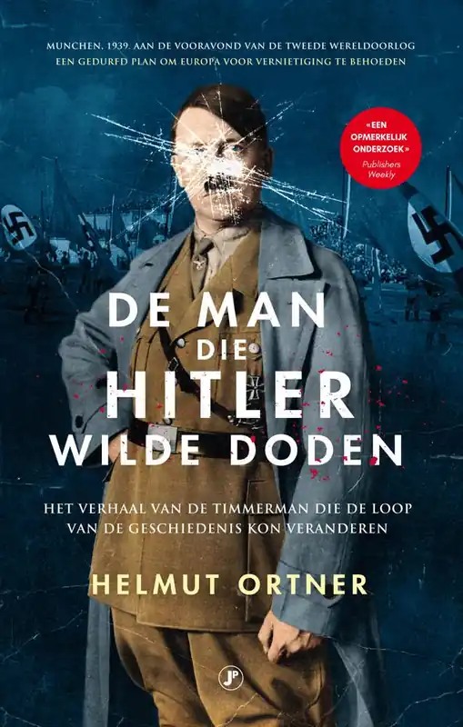 De man die Hitler wilde doden / Druk 1 Laatste Kans