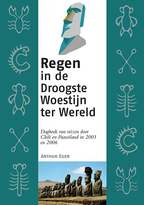 Regen in de Droogste Woestijn ter Wereld / Druk 1 Direct Verzonden