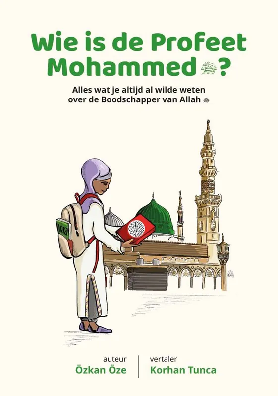 Wie is de Profeet Mohammed? / Druk 1 Goedkoop