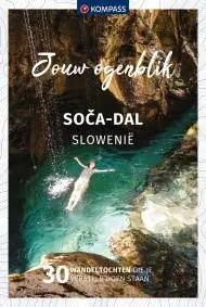 Korting Jouw Ogenblik So?a Vallei Slovenië / Druk 1