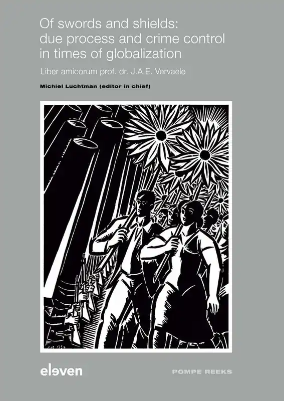 Op = Op Of swords and shields: due process and crime control in times of globalization / 1st Edition