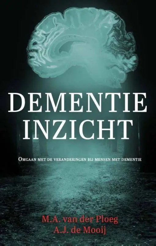 Dementie Inzicht / Druk 1 Bestel Nu