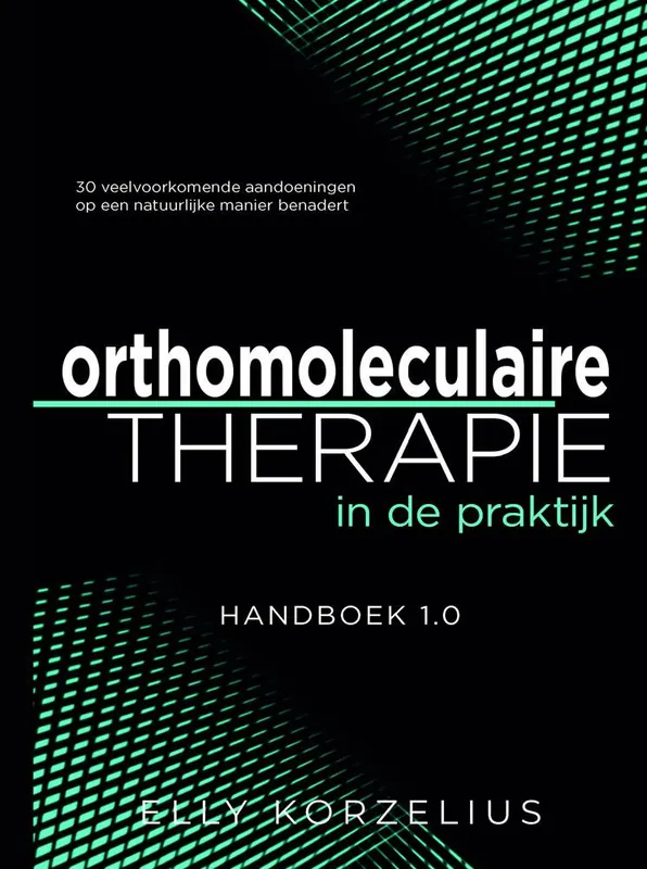 Lage Kosten Orthomoleculaire therapie in de praktijk / Druk 1