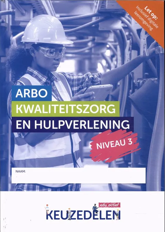 Arbo, kwaliteitszorg en hulpverlening niveau 3 | combipakket / Druk 1 Alleen Vandaag