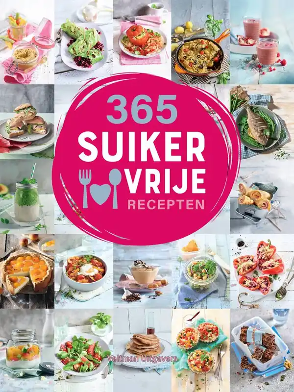 Tijdelijk Beschikbaar 365 suikervrije recepten / Druk 1