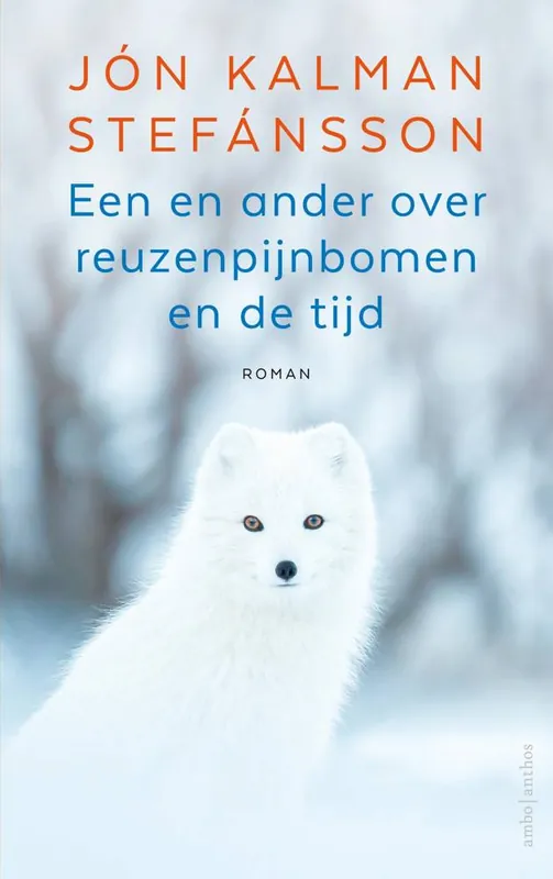 Nieuw Een en ander over reuzenpijnbomen en de tijd / Druk 1