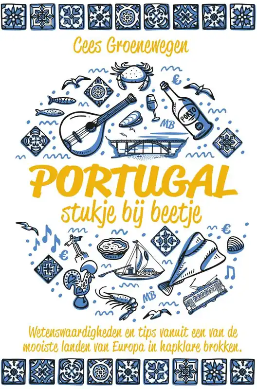Hoge Kwaliteit Portugal, stukje bij beetje / Druk 1