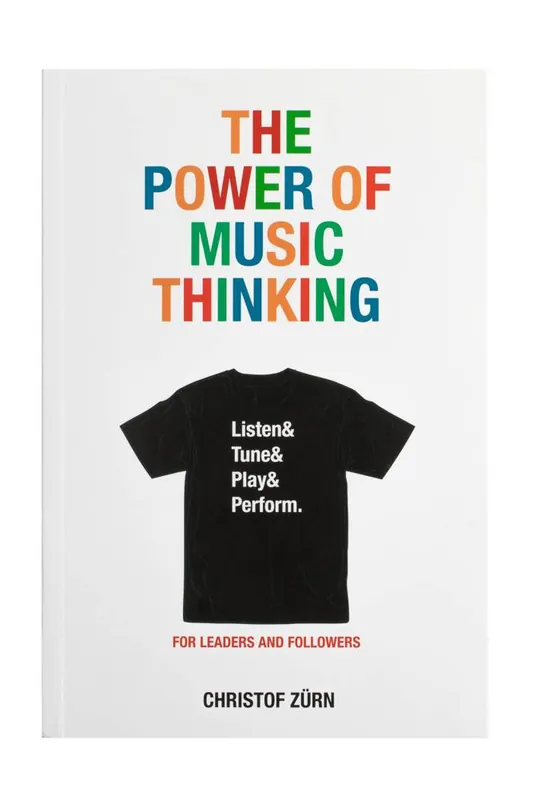 The Power of Music Thinking / 1st Edition Exclusieve Aanbieding