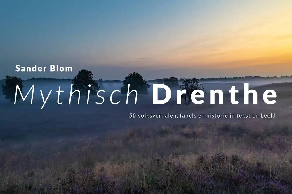 Lage Prijs Mythisch Drenthe / Druk 1